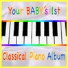 Your Baby's 1st Classical Piano Album